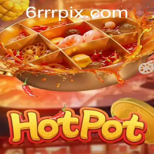 Hotpot: Explorando o Novo Jogo com a Estratégia Conhecida como 6RRR